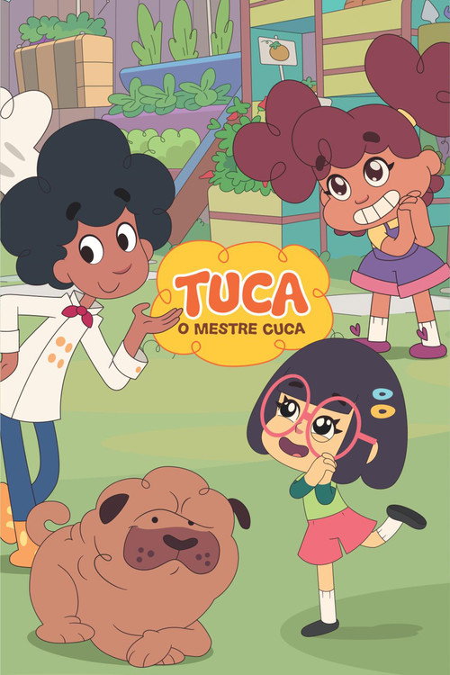 Assistir Tuca, o Mestre Cuca