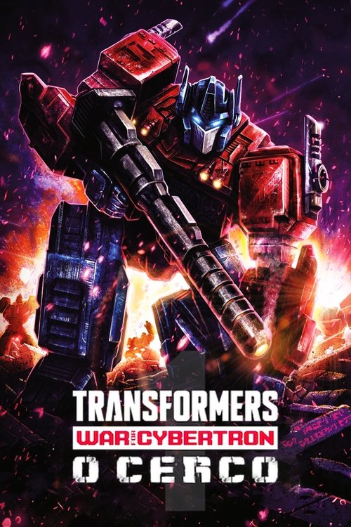 Assistir Transformers: War for Cybertron: O Cerco