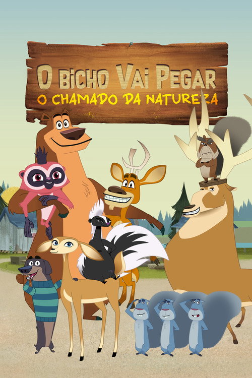 Assistir O Bicho Vai Pegar: O Chamado da Natureza