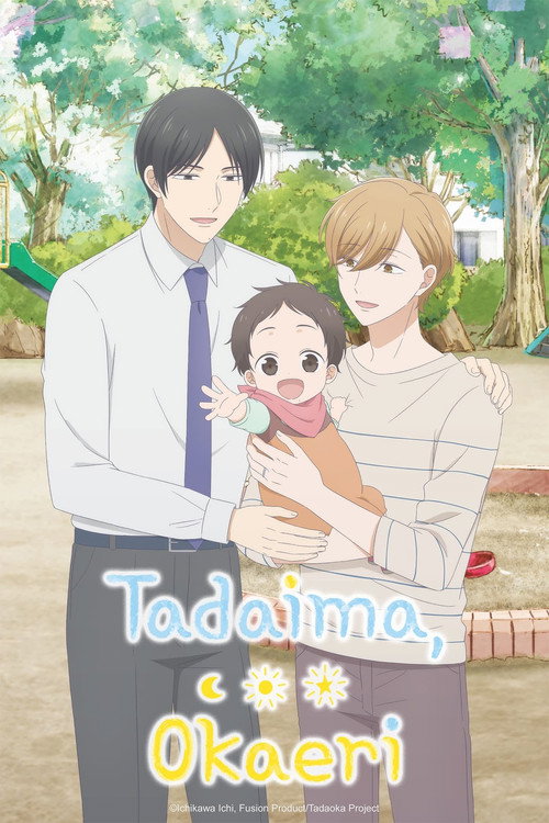Assistir Tadaima, Okaeri