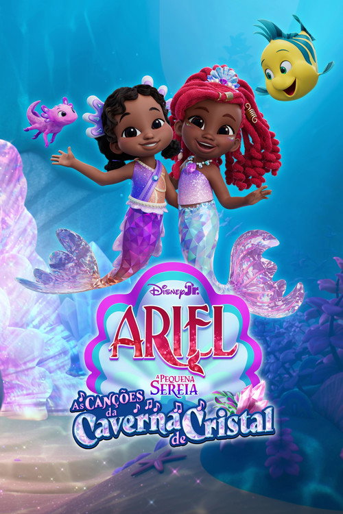 Assistir Disney Junior Ariel, A Pequena Sereia: As Canções da Caverna de Cristal