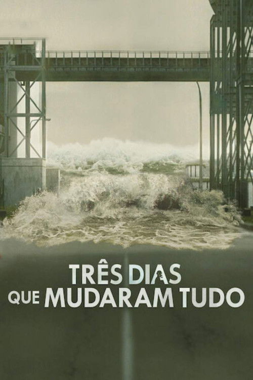 Assistir Três Dias que Mudaram Tudo