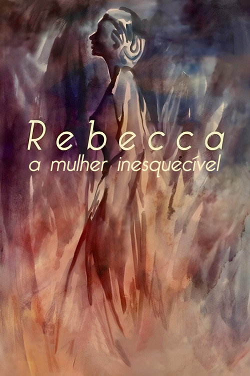 Assistir Rebecca, A Mulher Inesquecível
