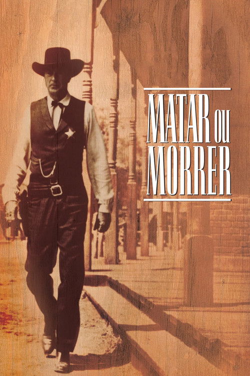 Assistir Matar ou Morrer