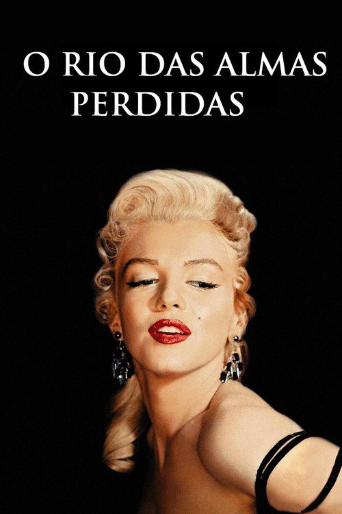 Assistir O Rio das Almas Perdidas