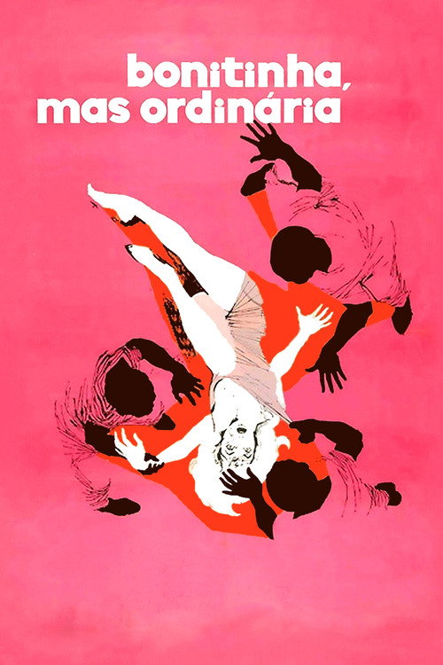 Assistir Bonitinha, Mas Ordinária