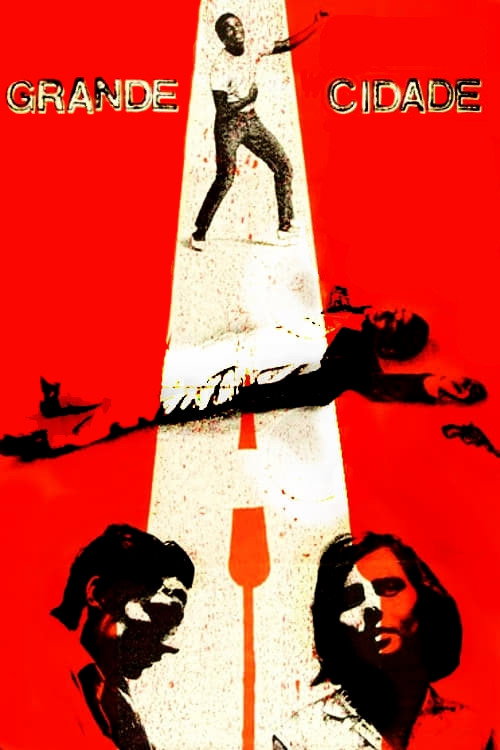 Assistir A Grande Cidade ou As Aventuras e Desventuras de Luzia e Seus 3 Amigos Chegados de Longe