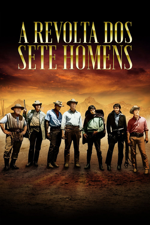 Assistir A Revolta dos Sete Homens