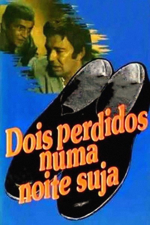 Assistir Dois Perdidos Numa Noite Suja