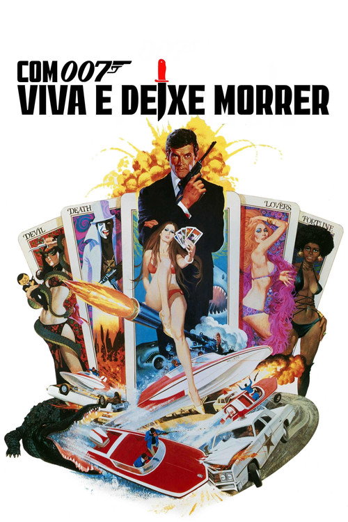 Assistir Com 007 Viva e Deixe Morrer