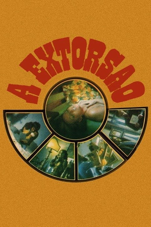 Assistir A Extorsão