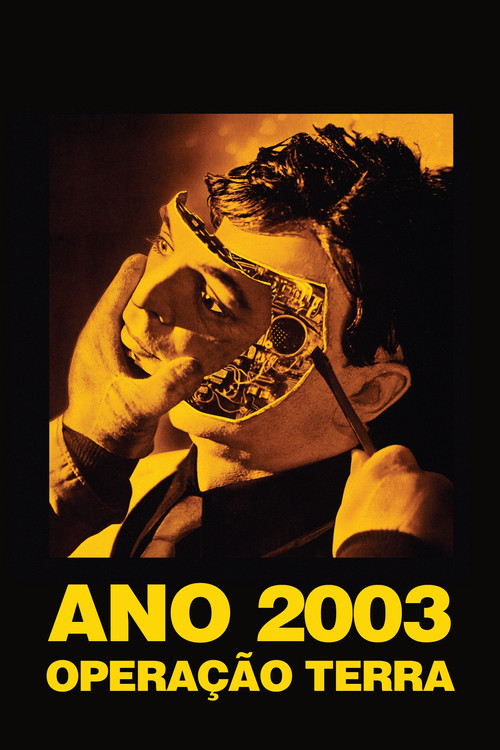 Assistir Mundo Futuro: Ano 2003, Operação Terra