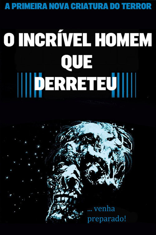 Assistir O Incrível Homem que Derreteu