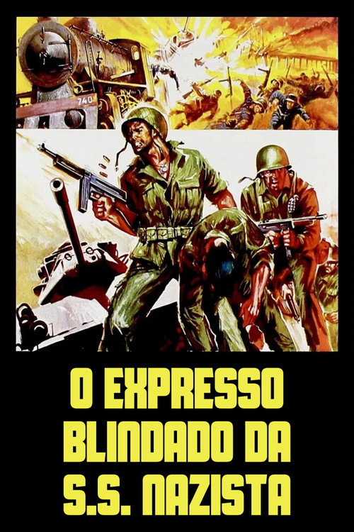 Assistir O Expresso Blindado da S.S. Nazista