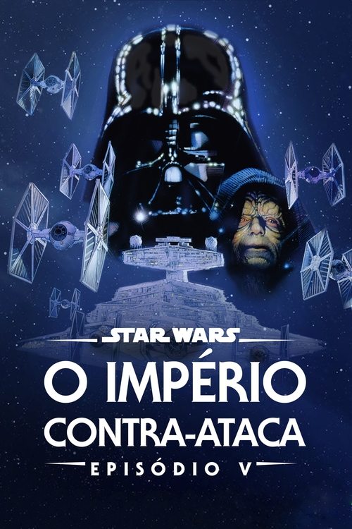 Assistir Guerra nas Estrelas: O Império Contra-Ataca