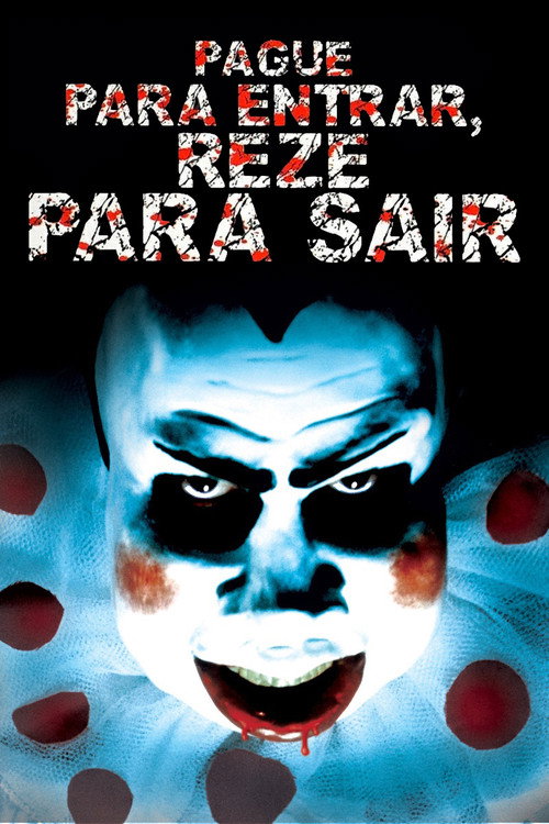 Assistir Pague para Entrar, Reze para Sair