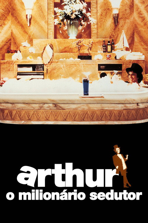 Assistir Arthur, o Milionário Sedutor