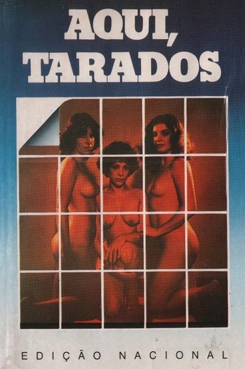 Assistir Aqui, tarados