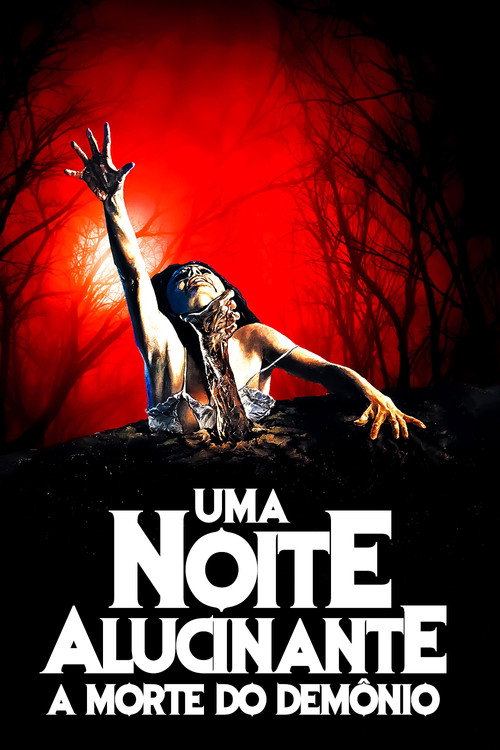 Assistir Uma Noite Alucinante: A Morte do Demônio