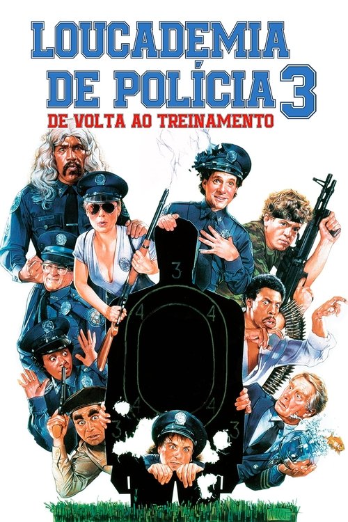 Assistir Loucademia de Polícia 3: De Volta ao Treinamento