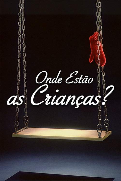 Assistir Onde Estão as Crianças?