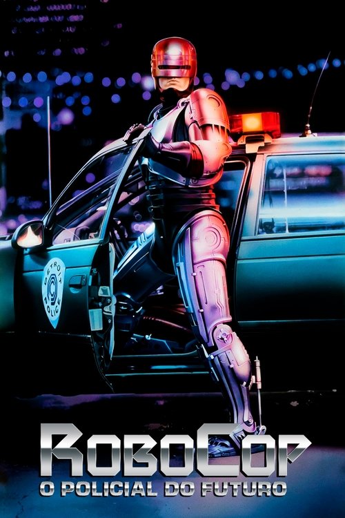 Assistir RoboCop - O Policial do Futuro