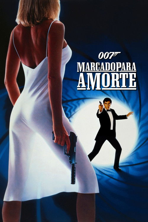 Assistir 007: Marcado para a Morte