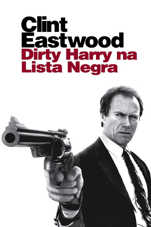 Assistir Dirty Harry na Lista Negra