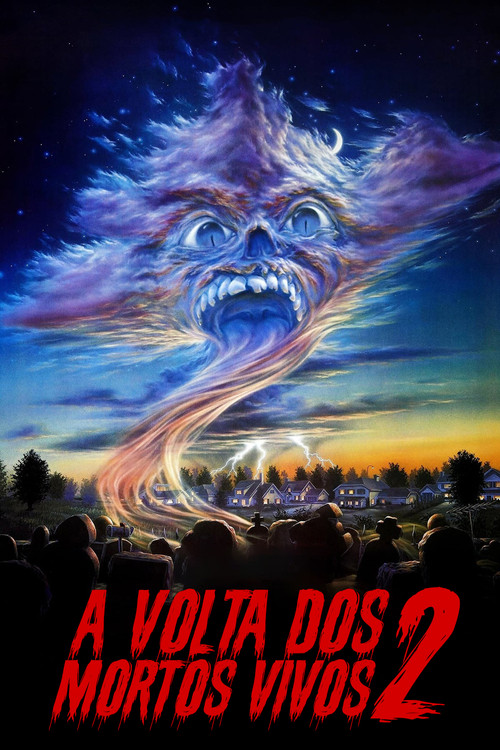 Assistir A Volta dos Mortos Vivos 2