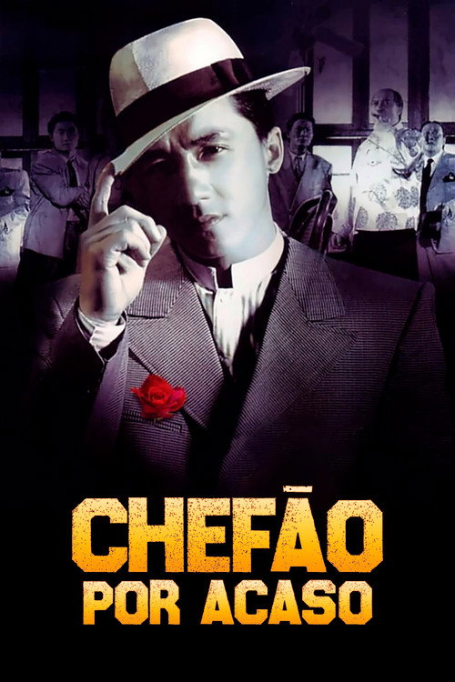 Assistir Chefão por Acaso