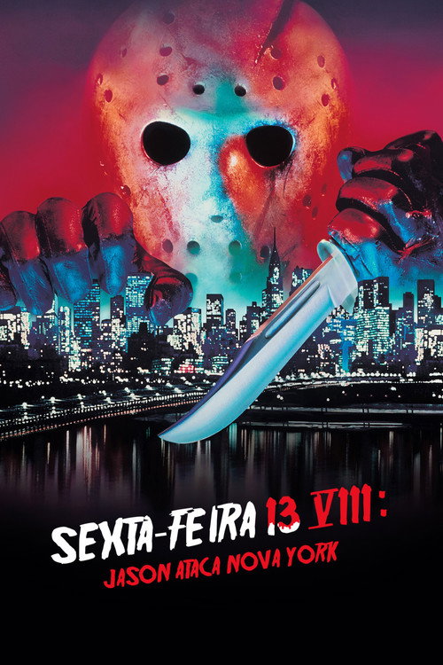 Assistir Sexta-Feira 13 - Parte 8: Jason Ataca Nova York