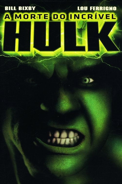 Assistir A Morte do Incrível Hulk