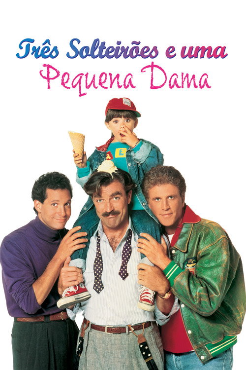Assistir Três Solteirões e uma Pequena Dama