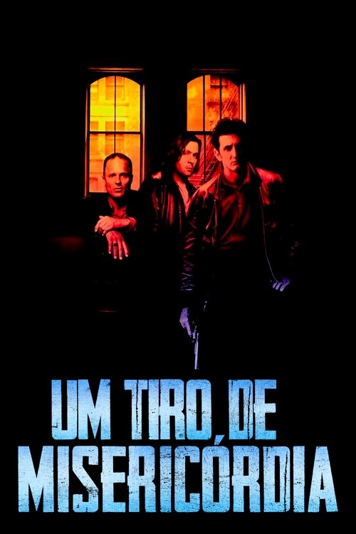 Assistir Um Tiro de Misericórdia