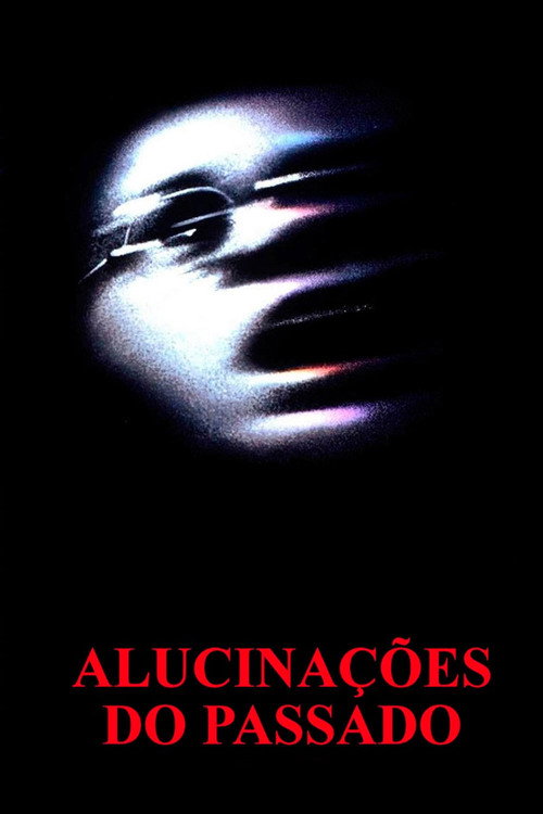Assistir Alucinações do Passado