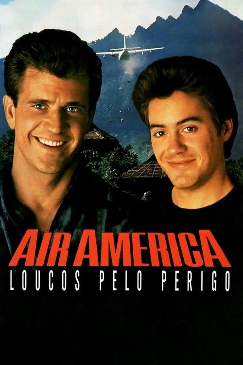 Assistir Air America: Loucos Pelo Perigo