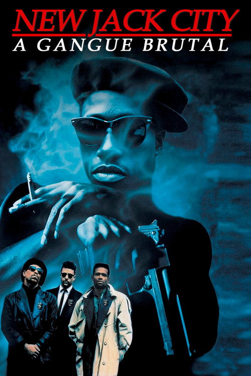 Assistir New Jack City - A Gangue Brutal