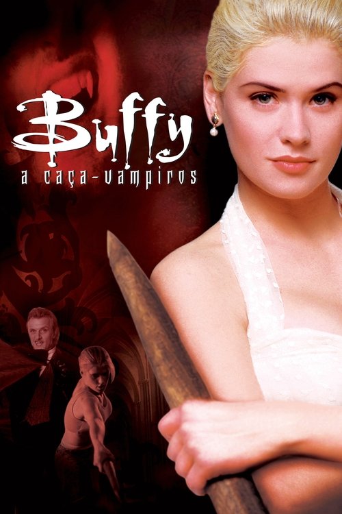 Assistir Buffy, a Caça Vampiros