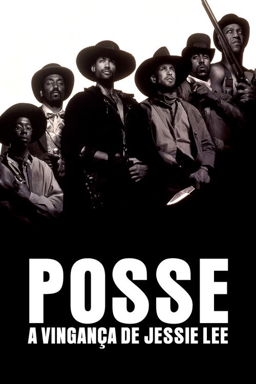 Assistir Posse: A Vingança de Jessie Lee