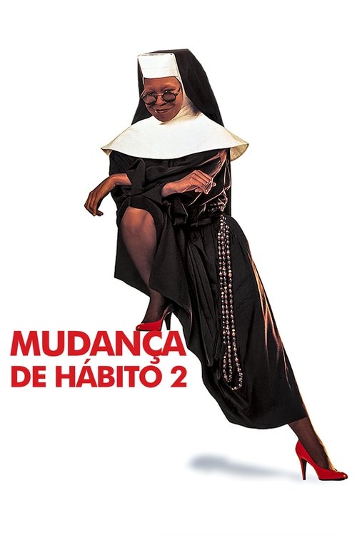Assistir Mudança de Hábito 2 - Mais Loucuras no Convento