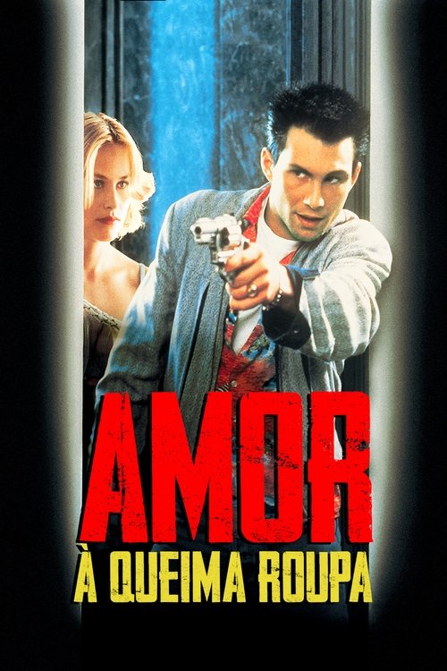 Assistir Amor à Queima-Roupa