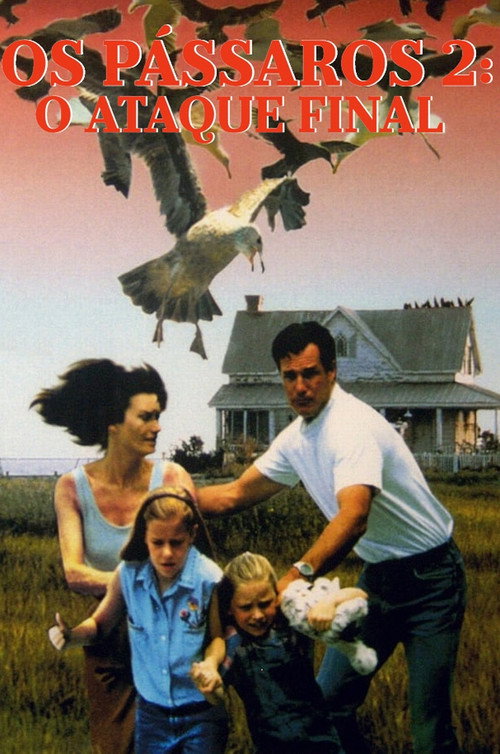 Assistir Os Pássaros 2: O Ataque Final