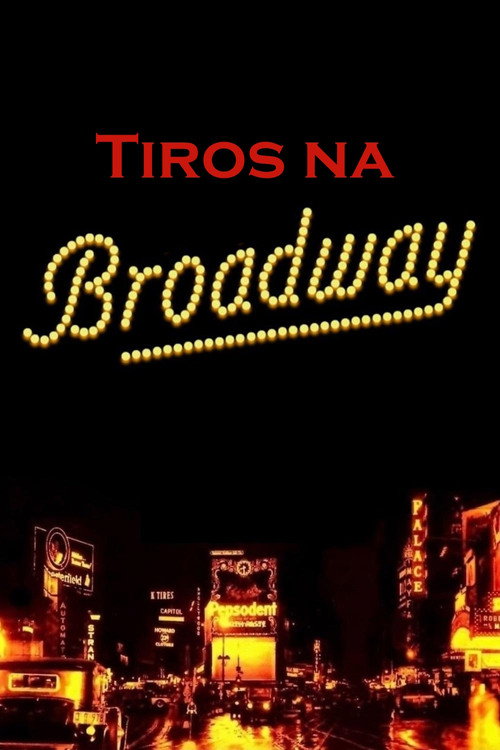 Assistir Tiros na Broadway