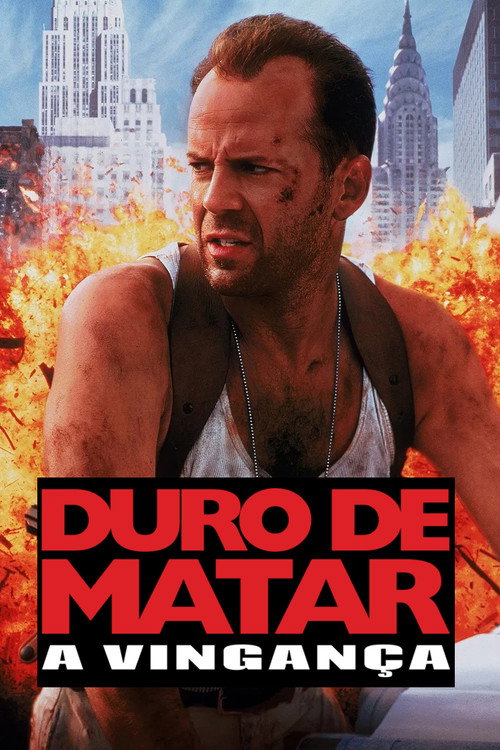 Assistir Duro de Matar 3: A Vingança