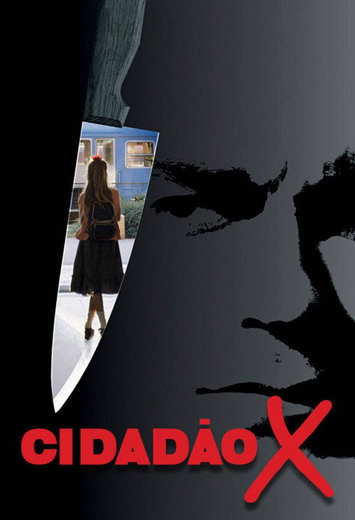 Assistir Cidadão X