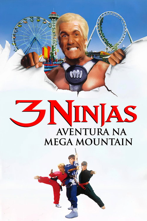 Assistir 3 Ninjas: Aventura na Mega Mountain
