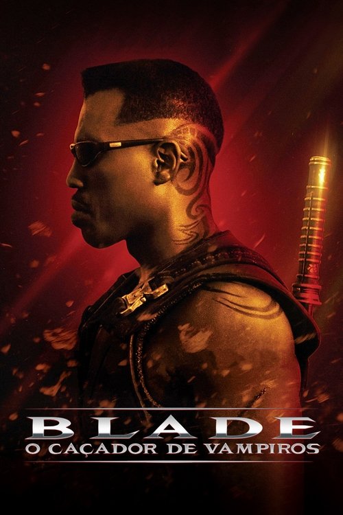 Assistir Blade: O Caçador de Vampiros