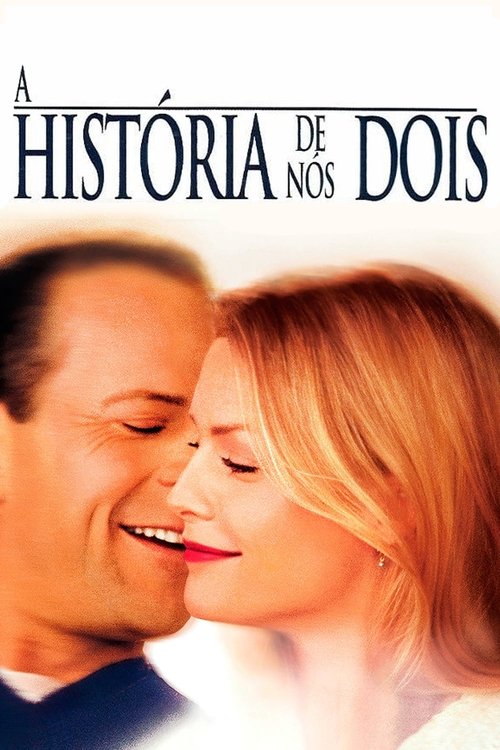 Assistir A História de Nós Dois