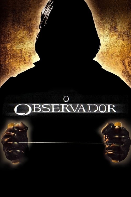 Assistir O Observador