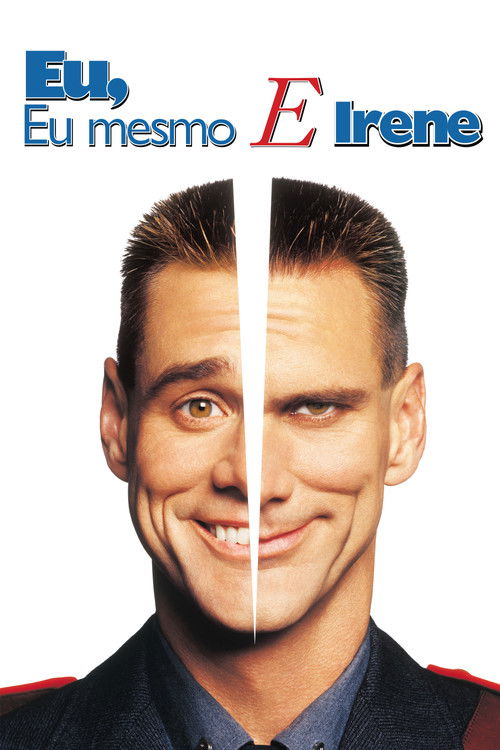 Assistir Eu, Eu Mesmo & Irene